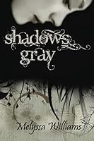 Shadows Gray: The Lost #1 B08JDTNR68 Book Cover