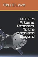 NASA's Artemis Program: To the Moon and Beyond 1687794618 Book Cover