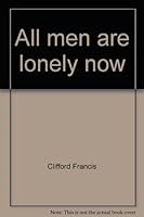 All Men Are Lonely Now 9997407792 Book Cover