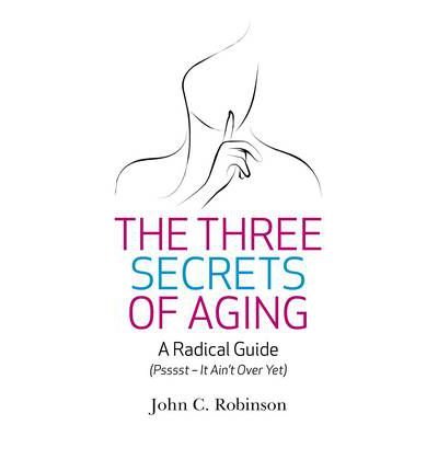 The Three Secrets of Aging B009QWC01K Book Cover