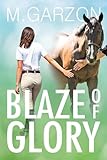 Blaze of Glory (Volume 1)