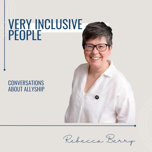 『Very Inclusive People with Rebecca Berry』のカバーアート