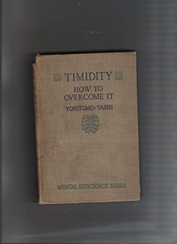 Timidity, How to Overcome It...Volume 3. Mental... B00DQVUPFK Book Cover