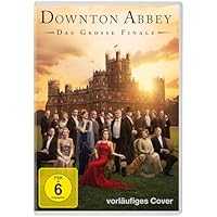 Downton Abbey - Das gro&szlig;e Finale
