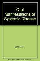 Oral Manifestations of Systemic Disease 0721652131 Book Cover