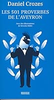 Les 501 proverbes de l'Aveyron 2812605189 Book Cover