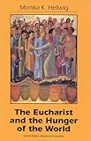 Eucharist and the Hunger of the World