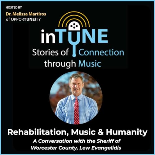 Rehabilitation, Music & Humanity &mdash; A Conversation with the Sheriff of Worcester County, Lew Evangelidis