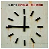  Esperant El Meu Camell