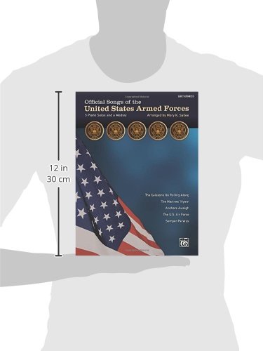 Official Songs of the United States Armed Forces: 5 Piano Solos and a Medley (Early Advanced Piano)