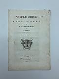  Pontificio Istituto statistico agrario e d\'incoraggiamento. Rapporto del 29 maggio 1850