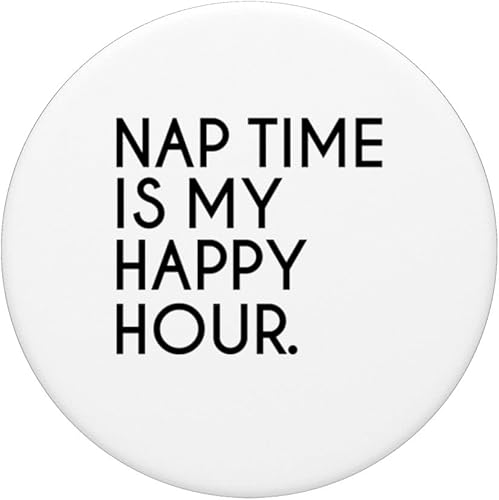 Miniatura 3 de La hora de la siesta es mi hora feliz, divertidas siestas para siestas, regalo PopSockets intercambiables