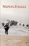  Campaigns of World War II: A World War II Commemorative Series - Naples-Foggia (English Edition)