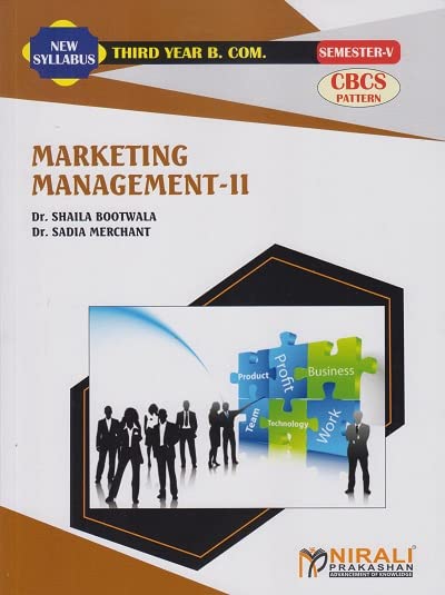 [Dr. Shaila Bootwala & Dr. Sadia Merchant] MARKETING MANAGEMENT-2 (TY B.COM Semester-5)