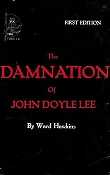 Paperback The damnation of John Doyle Lee Book