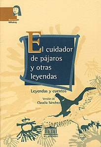 Paperback El Cuidador de Pajaros y Otras Leyendas (Spanish Edition) [Spanish] Book