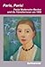 Paris, Paris! - Paula Modersohn-Becker und die Künstlerinnen um 1900 (Irseer Dialoge: Kultur und Wissenschaft interdisziplinär, 15, Band 15)