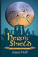 Hero's Shield (Tapestry of Cumbria) (Volume 1) 1548345873 Book Cover