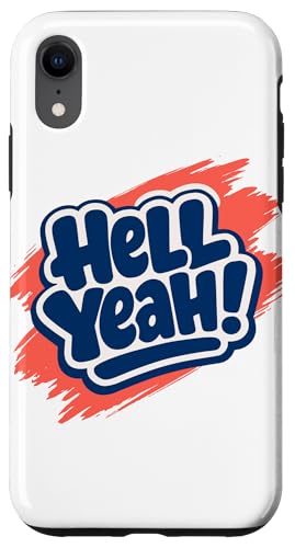 Hell Yeah!��_�ȍm��I�ȃX�e�[�g�����g�O���t�B�b�N�B �X�}�z�P�[�X iPhone XR �p