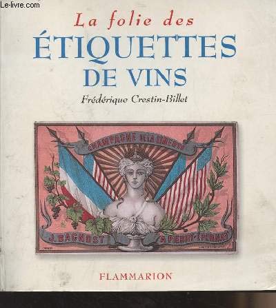 La Folie des étiquettes de vins Crestin-Billet, Frédérique