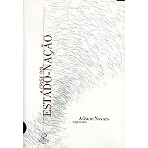 Crise Do Estado-Nacao - Novaes, Adauto