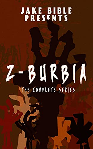 Cover of Z-Burbia: The Complete Series Boxset: Books 1-6