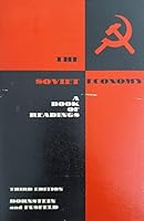 The Soviet Economy: A Book of Readings. 0256015198 Book Cover
