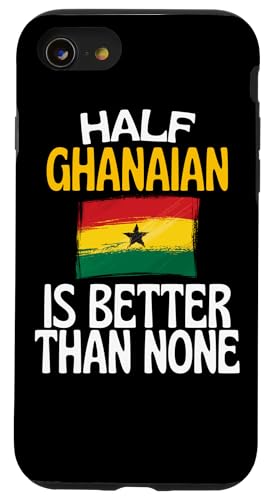 Half Ghanaian Is Better Than None �ʔ����K�[�i�̈��p �X�}�z�P�[�X iPhone SE (2020) / 7 / 8 �p