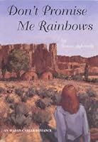 Don't Promise Me Rainbows 0803492081 Book Cover