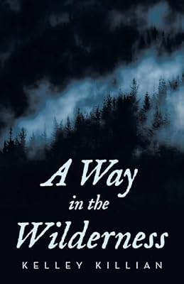A Way in the Wilderness Book Cover: A Way in the Wilderness