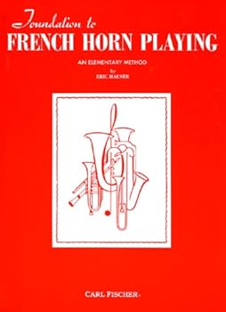Paperback Foundation to French Horn Playing - An Elementary Method Book