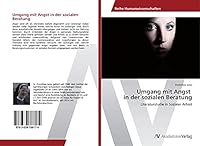Umgang Mit Angst in Der Sozialen Beratung 3639788176 Book Cover