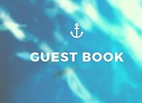 Guest Book: 100 Page Paperback Blue White Nautical Theme Guestbook for Any Occasion - Birthday, Bridal or Baby Shower, Wedding, Anniversary Party, ... Retirement, Funeral Or Memorial Service 1797063979 Book Cover