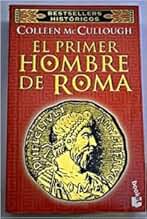 El Primer Hombre De Roma