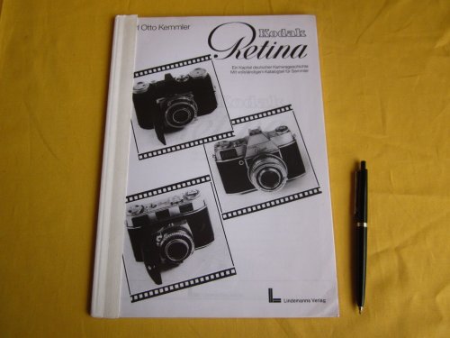 Preisvergleich Produktbild Die Kodak Retina Kamera. Ein Kapitel deutscher Kamerageschichte