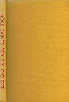 Hardcover More Saints for Six O'Clock Book