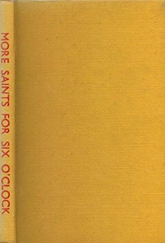 More Saints for Six O'Clock B000VBD5B4 Book Cover