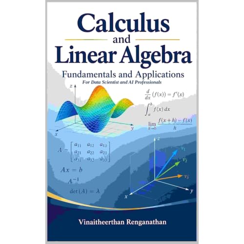 Calculus and Linear Algebra: Fundamentals and Applications Audiolibro Por Vinaitheerthan Renganathan arte de portada