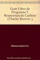 Gran Libro de Preguntas Y Respuestas de Carlitos (Charlie Brown) 3 9802930199 Book Cover