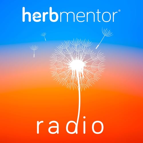 Herb Mentor Radio Podcast By LearningHerbs.com cover art