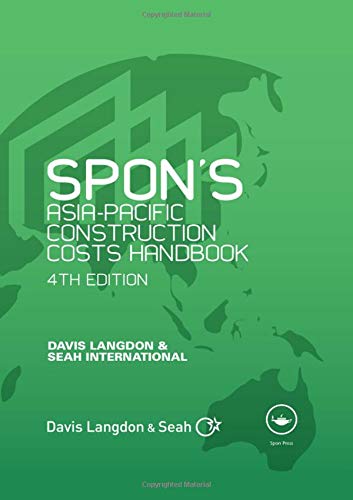 Spon's Asia-Pacific Construction Costs Handbook, Fourth Edition (Spon's International Price Books)