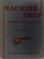 Machine Shop Theory and Practice B0007E9596 Book Cover