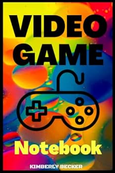 VIDEO GAME NOTEBOOK: A Video Game Tracker: Gaming Journal to Log & Record Games: Organize Your Favorite Characters, Progress, Levels, Players, ... and Achievements: