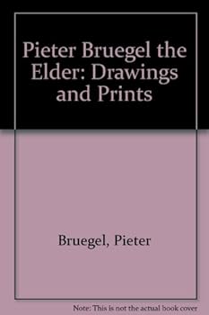 Hardcover Pieter Bruegel the Elder: Drawings and Prints Book