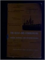 The Ussr and Communism: Source Readings and Interpretations B000LC2U46 Book Cover
