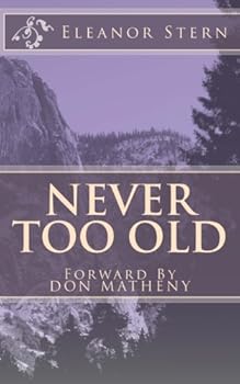Paperback Never Too Old Book