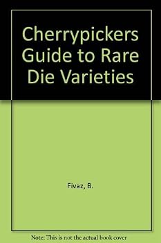 Cherrypickers' Guide to Rare Die Varieties of United States Coins: Volume I, Sixth Edition