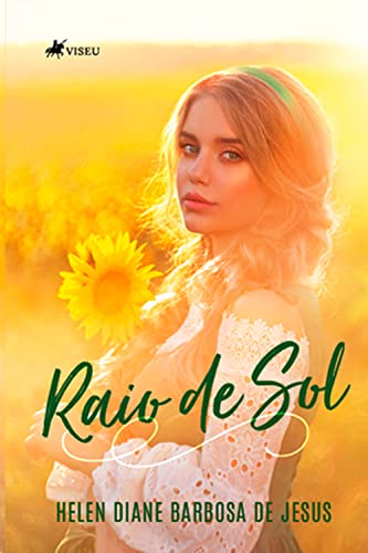 Raio de sol - Jesus, Helen Diane Barbosa de
