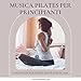 Musica pilates per principianti