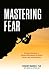 Mastering Fear